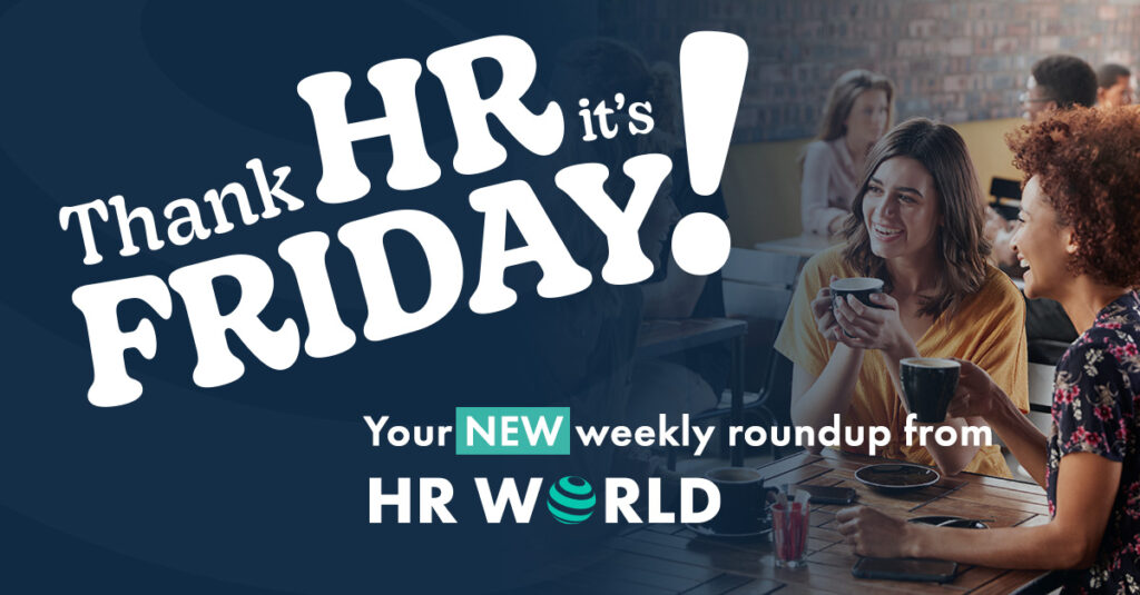 Thank HR Friday! Our new LinkedIn newsletter