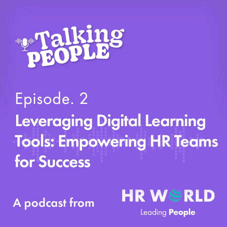 Talking People The HR World Podcast Episode 2